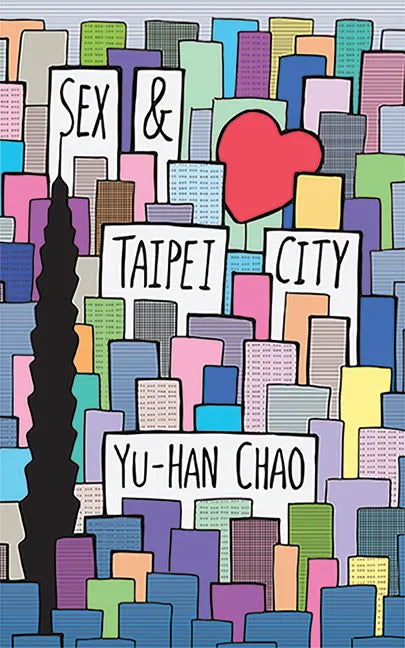 Sex & Taipei City - Paperback
