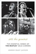 Still the Greatest: The Essential Songs of The Beatles' Solo Careers - Hardcover