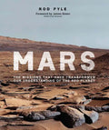 Mars: The Missions That Have Transformed Our Understanding of the Red Planet - Paperback