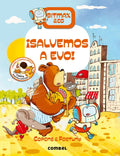¡Salvemos a Evo! - Hardcover