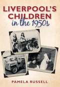 Liverpool's Children in the 1950s - Paperback