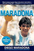 Maradona: The Autobiography of Soccer's Greatest and Most Controversial Star - Paperback