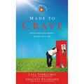 Made to Crave for Young Women: Satisfying Your Deepest Desires with God - Paperback