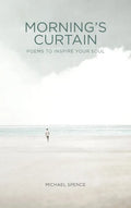 Morning's Curtain: Poems to Inspire Your Soul - Hardcover