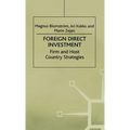Foreign Direct Investment: Firm and Host Country Strategies - Hardcover