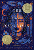 The Last Cuentista: Newbery Medal Winner - Hardcover
