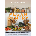 Vegan Pantry: 10 Staple Ingredients, 100 Plant-Based Recipes - Hardcover