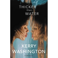 Thicker Than Water: A Memoir - Hardcover