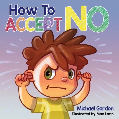 How To Accept No - Paperback