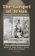 Gospel of Jesus: According to the Jesus Seminar (Revised) - Hardcover