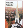Why I Am a United Methodist - Paperback