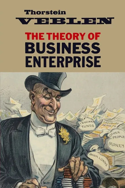 The Theory of Business Enterprise - Paperback