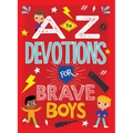 A to Z Devotions for Brave Boys - Paperback