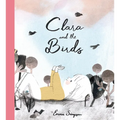 Clara and the Birds: A Picture Book - Hardcover