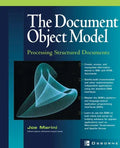 Document Object Model: Processing Structured Documents - Paperback