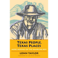 Texas People, Texas Places: More Musings of the Rambling Boy - Paperback