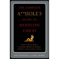Complete A**hole's Guide to Handlin - Paperback