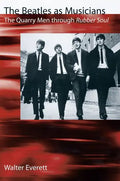 The Beatles as Musicians: The Quarry Men Through Rubber Soul - Paperback