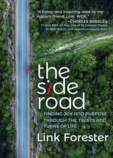 The Side Road: Finding Joy and Purpose Through the Twists and Turns of Life - Paperback