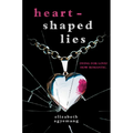 Heart-Shaped Lies - Hardcover