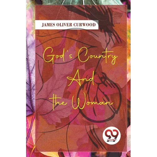 God'S Country-And The Woman - Paperback