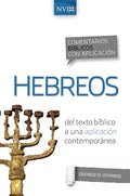 Comentario Bíblico Con Aplicación NVI Hebreos: del Texto Bíblico a Una Aplicación Contemporánea - Paperback