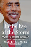 In the Eye of the Storm: My Time as Chairman of Bank of America During the Country's Worst Financial Crisis - Paperback