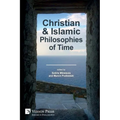 Christian and Islamic Philosophies of Time - Paperback