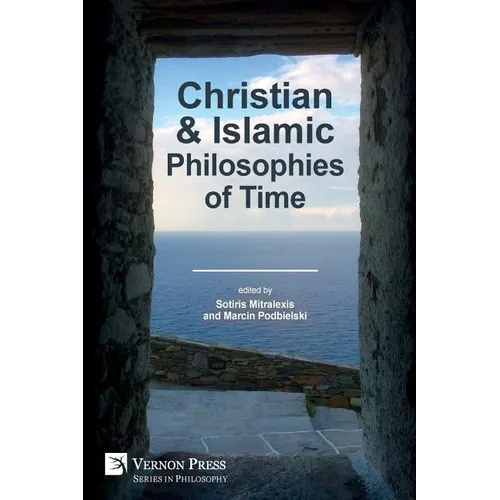 Christian and Islamic Philosophies of Time - Paperback
