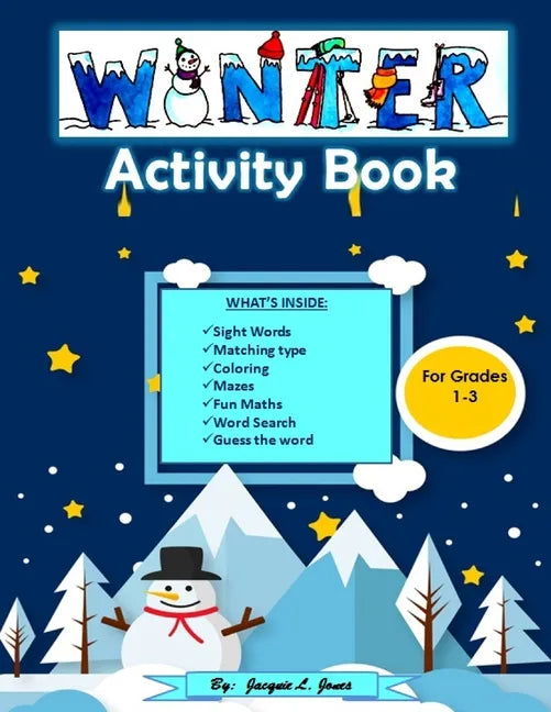 Winter Activity Books for Grades 1-3: A Math an Sight Word Activity Book with Coloring, Mazes, Dot to Dot and More - Paperback