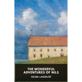 The Wonderful Adventures of Nils: Unabridged Original Version - Paperback