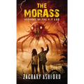 The Morass: Servant of the Fly God - Hardcover