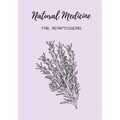 Natural Medicine: The Adaptogens - Paperback