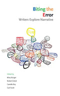 Biting the Error: Writers Explore Narrative - Paperback