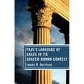 Paul's Language of Grace in its Graeco-Roman Context - Hardcover