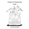 Feminine to Female Gender Poems - Paperback