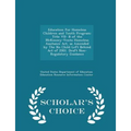 Education for Homeless Children and Youth Program: Title VII- B of the McKinney-Vento Homeless Assitance Act, as Amended by the No Child Left Behind A - Paperback