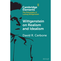Wittgenstein on Realism and Idealism - Paperback