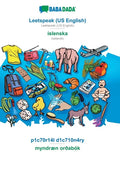 Leetspeak (US English) - íslenska, p1c70r14l d1c710n4ry: BABADADA Leetspeak (US English) - Icelandic, visual dictionary - Paperback