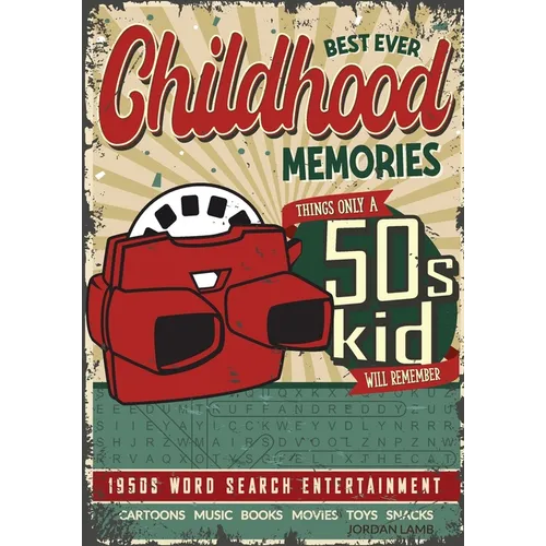 Best Ever Childhood Memories 1950s Word Search Entertainment: Things Only A 50s Kid Will Remember Word Search Book for Adults - Paperback
