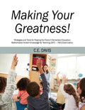 Making Your Greatness! Strategies and Tools for Passing the Praxis II Elementary Education: Mathematics Content Knowledge for Teaching (CKT) - 7813 Ex - Paperback