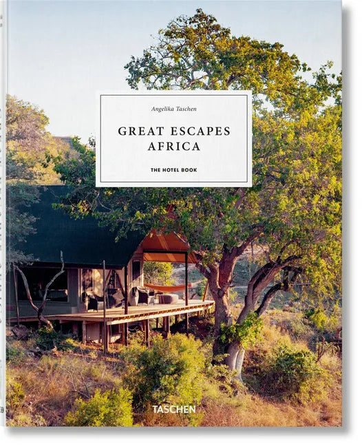 Great Escapes Africa. the Hotel Book - Hardcover