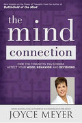 The Mind Connection: How the Thoughts You Choose Affect Your Mood, Behavior, and Decisions - Paperback