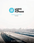 Living the Flipside: Adventures of an Expat in Delhi - Paperback