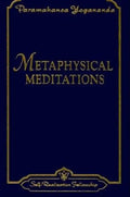 Metaphysical Meditations: Universal Prayers, Affirmations, and Visualizations - Paperback