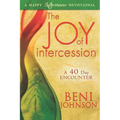 The Joy of Intercession: A 40-Day Encounter - Paperback