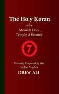 The Holy Koran of the Moorish Holy Temple of Science - Circle 7 - Hardcover