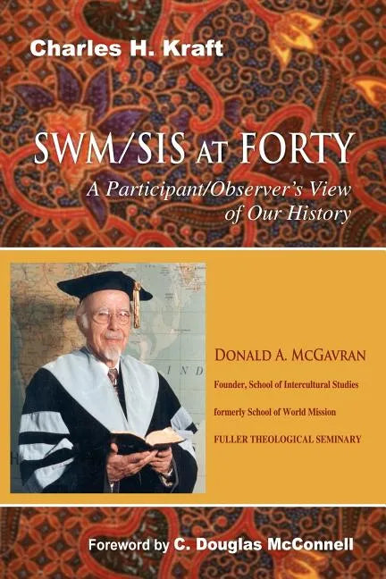 Swm/Sis at Forty: A Participant/Observer's View of Our History - Paperback
