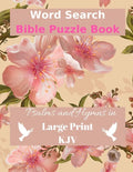 Word Search Bible Puzzle: Psalms and Hymns in Large Print - Paperback