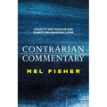 Contrarian Commentary: Honesty, Wry Humour and Clarity on Canadian Living - Paperback